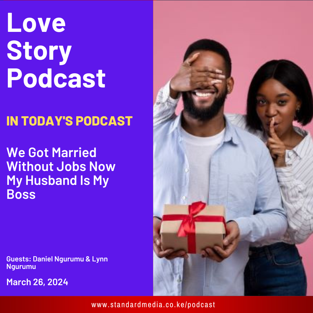 We Got Married Without Jobs Now My Husband Is My Boss: The Love Story Podcast
