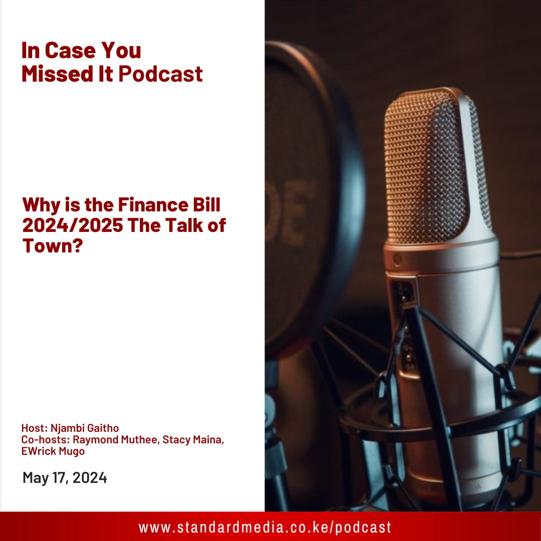 Why is the Finance Bill 2024/2025 The Talk of Town?